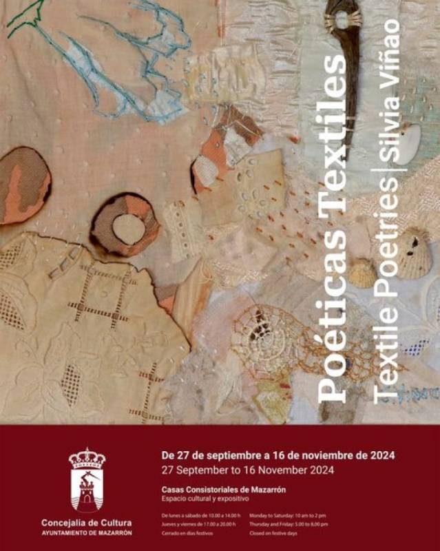 Until November 16 Textile Poetries exhibition in Mazarron